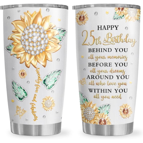 25th Birthday Gifts for Women Tumbler 20oz, 25 Year Old Girl Gifts Ideas for Her/Friend/Daughter/Niece/Granddaughter, 25th Birthday Decorations for Women