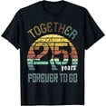 thumbnail image 1 of 25th Years Wedding Anniversary Gifts For Couples Matching T-Shirt Black Large, 1 of 4