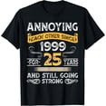 thumbnail image 1 of 25th wedding anniversary annoying each other since 1999 T-ShirtMen and women, Black T-shirt, size: Extra large S-4XL, 1 of 4