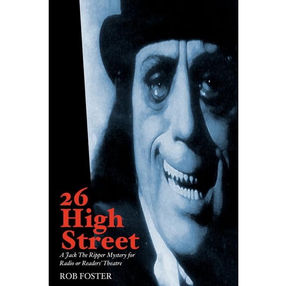 26 High Street: A Jack the Ripper Mystery for Radio or Readers' Theatre (Paperback)