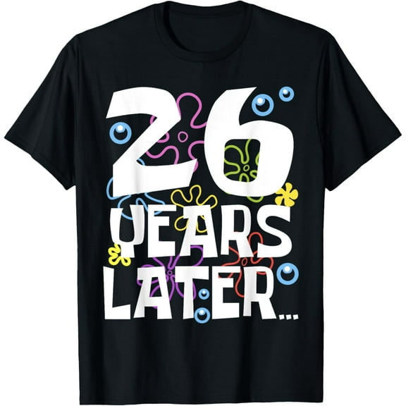 26 YEARS LATER 26th 26 year Old Birthday Gifts Women Men T-ShirtMen and women, Black T-shirt, size: Extra large