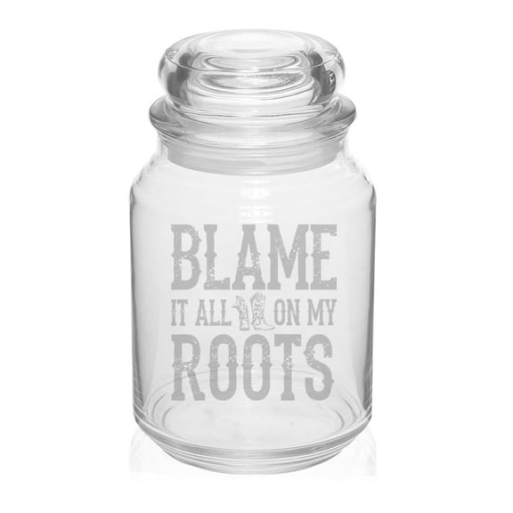 26 oz Glass Candy Jar Apothecary Storage Jar Gift Blame It All On My Roots Cowboy Cowgirl Boots Country Music