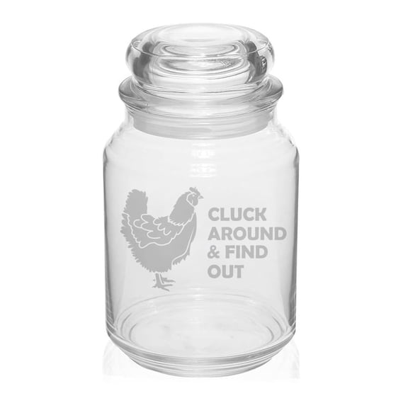 26 oz Glass Candy Jar Apothecary Storage Jar Gift Cluck Around & Find Out Funny Chicken