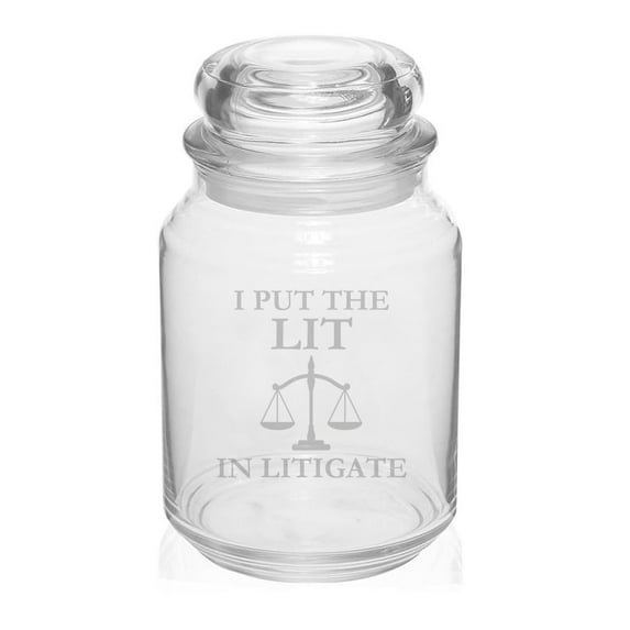26 oz Glass Candy Jar Gift I Put The Lit In Litigate Funny Law School Student Lawyer Paralegal