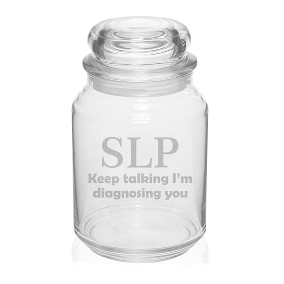 26 oz Glass Candy Jar Gift SLP Speech Language Pathologist