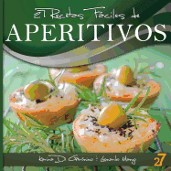 27 Recetas Faciles de Aperitivos