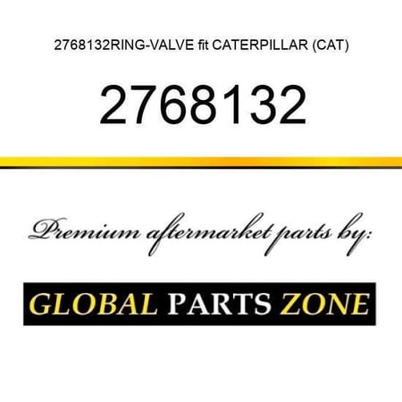 2768132RING-VALVE fit CATERPILLAR (CAT)