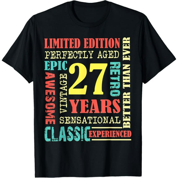 27th Birthday Tee Vintage Awesome Epic Retro 27 Years Old T-ShirtMen and women, Black T-shirt, size: Extra large