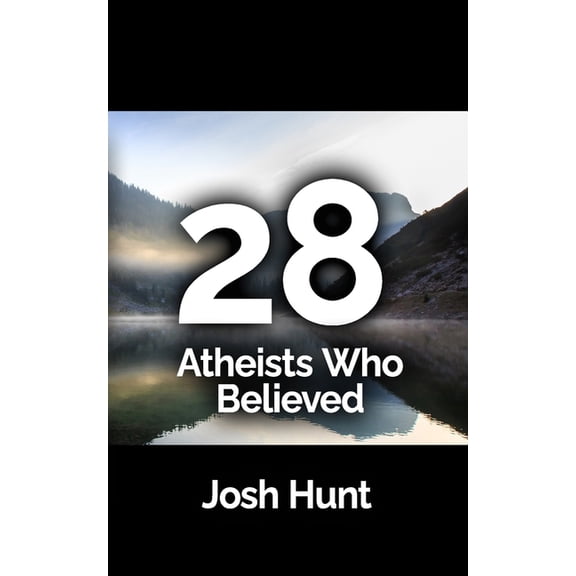 28 28 Atheists who believed, Book 1, (Paperback)