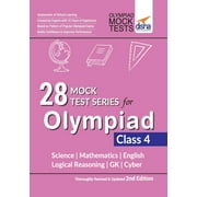 28 Mock Test Series for Olympiads Class 4 Science, Mathematics, English, Logical Reasoning, GK & Cyber 2nd Edition, Paperback