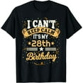 thumbnail image 1 of 28 Year Old shirt I Can't Keep Calm It's My 28th Birthday T-Shirt, 1 of 4