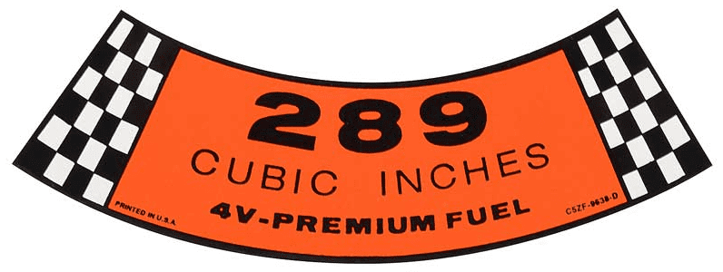 289-4V Premium Fuel Air Cleaner Decal For 1965-1967 Ford Mustang Models ...