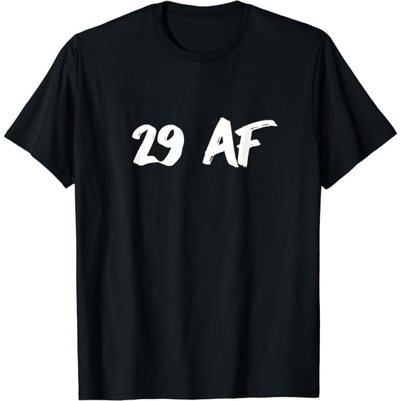 29 Af Shirt - 29th Birthday Shirt 29 Years Old Birthday Gift