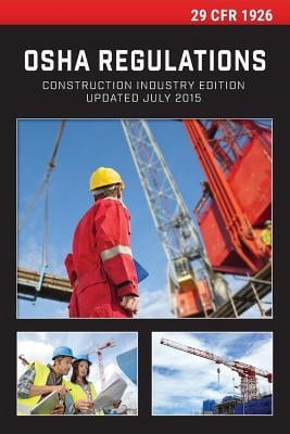29 CFR 1926 OSHA Construction Industry Regulations (Paperback ...