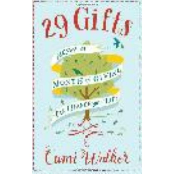 Pre-Owned 29 Gifts: How a Month of Giving Can Change Your Life Paperback