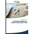 thumbnail image 1 of Ģeodēzijas izglītība un zinātne Latvijā 1862-1990 (Paperback), 1 of 1