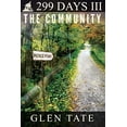 thumbnail image 1 of Pre-Owned 299 Days: The Community (Paperback) 061572096X 9780615720968, 1 of 1