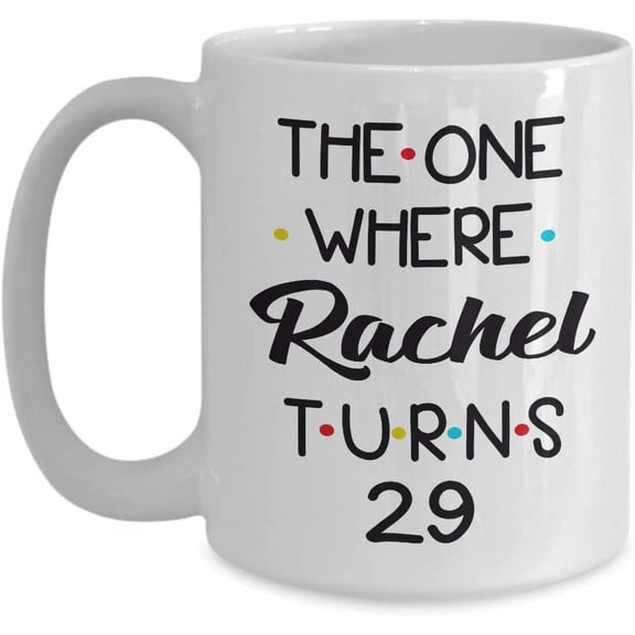 29th Birthday Coffee Mug Turning 29 Birthday 29th Bday Gift Idea For Women Men Him Her Friend Happy Birthday Party 29 Year Old Tea Cup