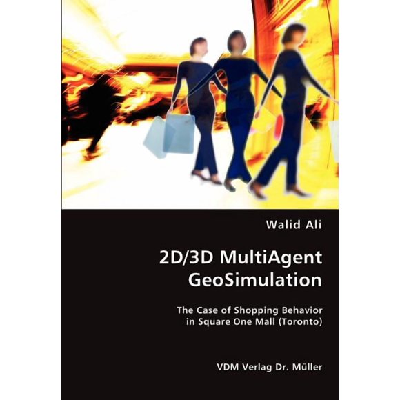 2D/3D MultiAgent GeoSimulation (Paperback)