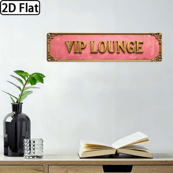 2D Flat 1pc 2D flat 4x16 inch aluminum signs Glamorous VIP Lounge Metal Wall Art in Pink and Golden Style Ideal for Chic Bedrooms Cozy Spaces and Parties, Room Decor