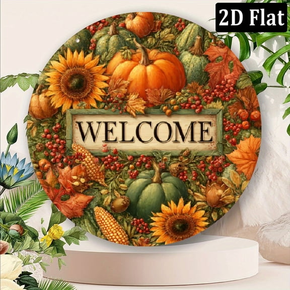 2D Flat, 1pc 8x8 Inch Round Aluminum Welcome Pumpkin Autumn Leaf Wreath Sign - Rustic Metal Wall Decor with Sunflowers, Berries, Fallen Leaves - Halloween Thanksgiving Season Decoration for Home