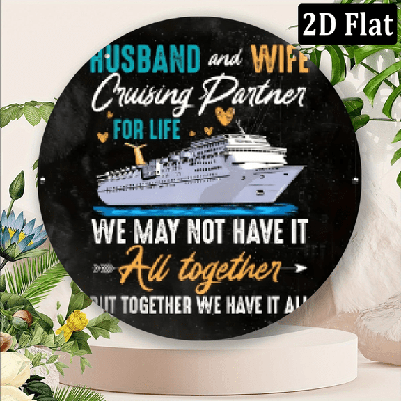2D Flat, 1pc 8x8in Aluminum 'Cruising Partners for Life' Round Vintage Metal Sign - Distressed Finish, Rustic Wall Decor with Cruise Ship Illustration, Outdoor-Ready, No Electricity Needed