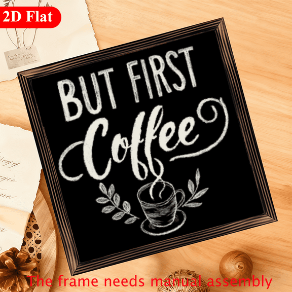 2D Flat, 1pc But First Coffee Framed Wood Sign Housewarming Gift, WoodFramed Wall Sign Wall Art for Home Decor Cafe Sign Home Farmhouse Wall Decor Sign for Coffee Corner Desktop Decoration 12x12 I