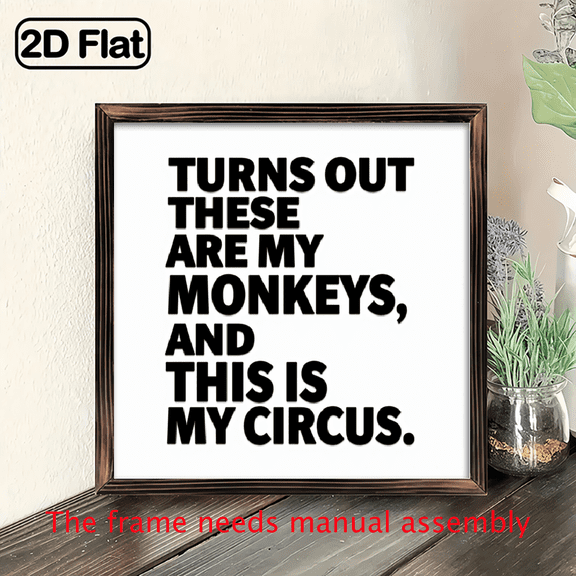 2D Flat, 1pc Funny Monkey Family Quote Turns Out These Are My Monkeys Wooden Wall Decor Sign - 8x8 Inch Rustic Farmhouse Style Desk or Wall Art, Perfect Housewarming or Birthday Gift