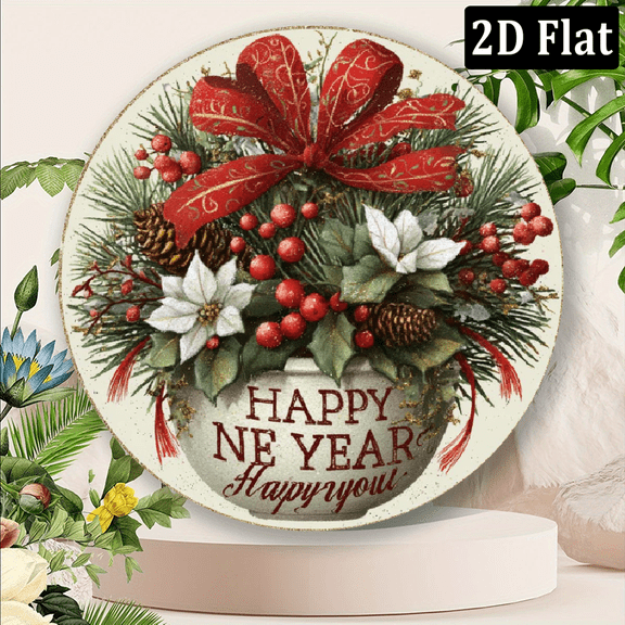 2D Flat 1pc New Year Blessing Metal Sign, Festive and Joyful 8X8 Inch Round Aluminum Sign Suitable For House Porch, Gardens, Street Walls, Shops, Offices And New Year Celebration Venues