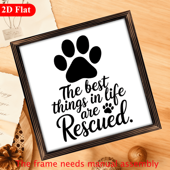 2D Flat, 1pc Paw Print The Best Things in Life Are Rescued Wood Framed Wall Sign - Wood Retro Pet Adoption Decor, 12x12inch Animal Shelter Art for Home Entryway, Living Room Rescue Plaque for dog