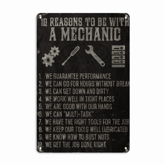 2D Flat 1pc Reasons To Be With A Mechanic Funny Vintage Metal Aluminum Sign 12*8in, Rustic Wall Decor For Outdoor, Porch, Garage, Home, Cafe, Shop, Farm, Garden, Pre-drilled.