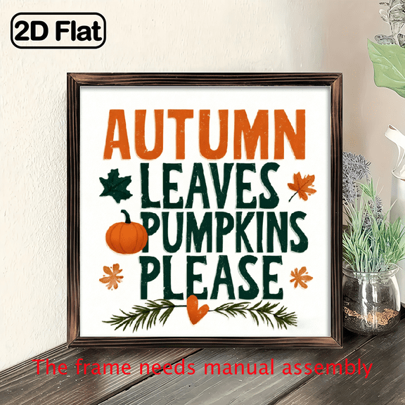 2D Flat - 1pc Rustic Autumn Leaves Pumpkin Please Wooden Sign - 8x8in Farmhouse Wall Art with Exquisite Frame, Seasonal Fall Decor for Kitchen, Cafe, Bar, Porch - Thanksgiving Holiday Gift