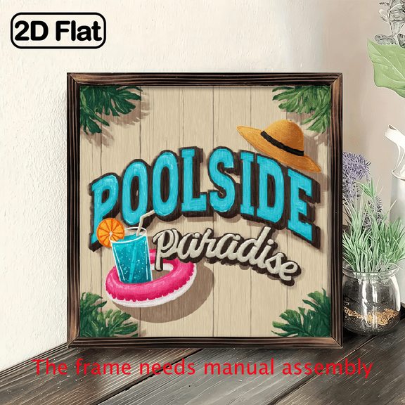 2D Flat, 1pc Rustic Distressed Poolside Paradise Wood Framed Sign - 8x8 Inch Vintage Beach House Decor with Tropical Design, Recycled Wood Wall Art for Kitchen, Restaurant - Perfect Gift fo