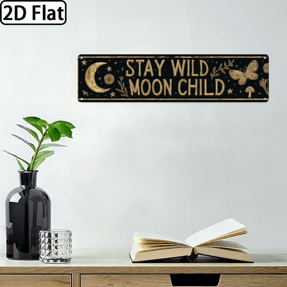 2D Flat - 1pc Rustic Stay Wild Moon Child Metal Wall Sign - Vintage Boho Decor with Moon, Stars, Butterfly Cactus for Bedroom, Living Room, Dorm, Farmhouse - 16x4 Inch, Farmhouse Wall Decor Vinta