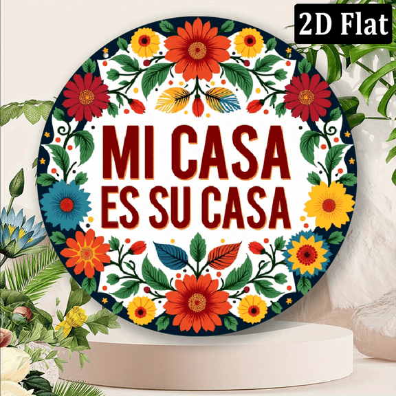 2D Flat, 1pc Unique Round Wall Art Sign Mi Casa Es Su Casa - 8x8inch, Easy to Hang, Durable Metal Home Decor for Bedroom, Kitchen, Bar, Office - Ideal Gift