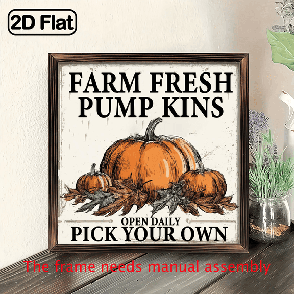 2D Flat, 1pc, Vintage Autumn Theme Decorative Sign 'Farm Fresh Pumpkins Pick Your Own' Wooden Sign - 8x8 Inch, with Frame Farmhouse Pumpkin Wall Art Plaque Sign for Home Kitchen, Baking Room, Cafe