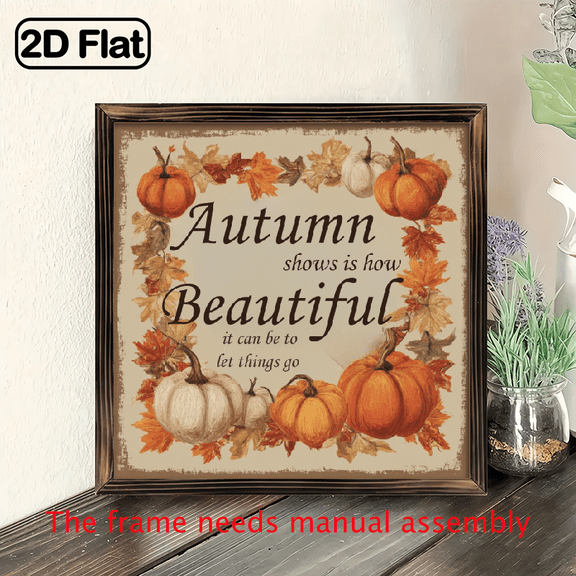 2D Flat, 1pc Vintage Farmhouse Fall Decor - Let Things Go Quote Sign with Pumpkin Accents - Rustic Wooden Framed Wall Art Plaque for Home, Kitchen, Office - Seasonal Halloween Thanksgiving 8*8in