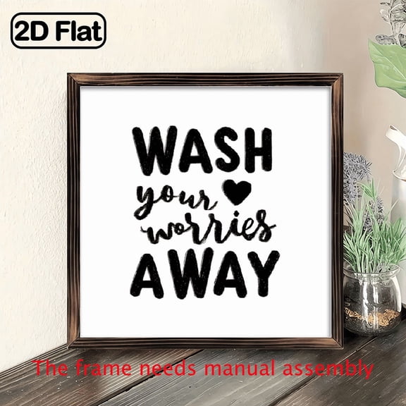 2D Flat, 1pc Wash Your Worries Away Wooden Sign - 8x8 Inch Farmhouse Minimalist Framed Wall Art with Lettering, Wood Horizontal Bathroom Kitchen Living Room Decor, Motivational Quote Sign for Home