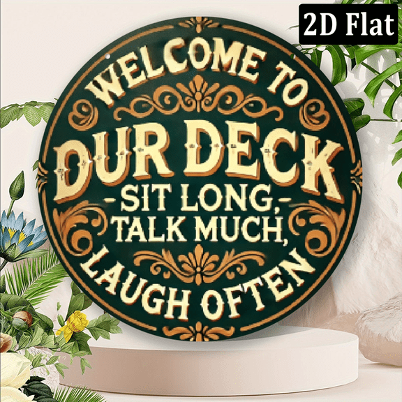 2D Flat 1pc, Welcome to Our Deck Round Aluminum Sign, Plaque Decorative Wall Art, Wall Decoration, Room Decoration, Home Decoration, Restaurant Decoration, Bar Decoration, Cafe Decoration