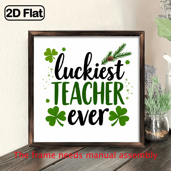 2D Flat, 8x8 Inch Rustic Wooden Wall Sign - LuckiEST Teacher Ever Green Script with Shamrock Design, Country Style Home Decor for Living Room, Bedroom, Bathroom - Perfect Housewarming Holiday Gift
