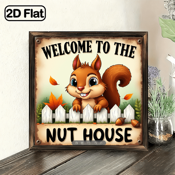 2D Flat 8x8in Wooden Board Print, Welcome Nut House Sign, Premium Vintage Rustic Wall Decor for Home