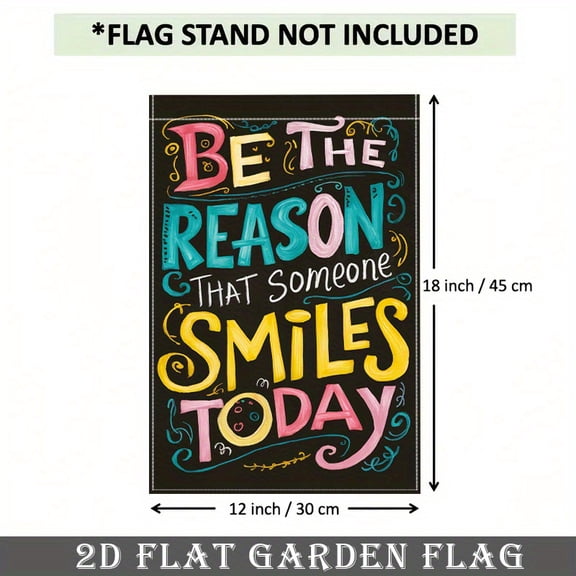 2D Flat Banner Featuring a Single Garden Flag with The Theme 'Be The Reason Someone Smiles Today.' It Has Colorful Lines on a Black Background