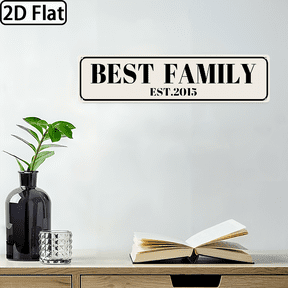 2D Flat Best Family Est 2015 Sign, 2015 Family Sign Family Decor, Wall Decor for HomeMan CaveFarmhouse, Quality Metal Signs 16x4 Inch