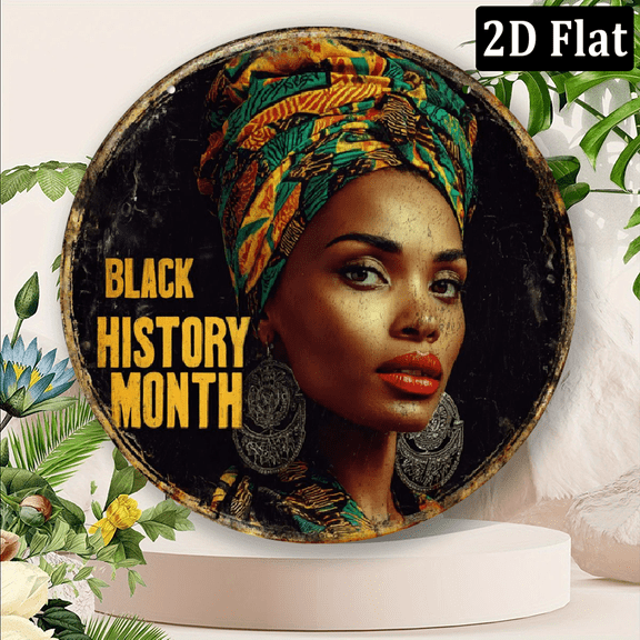 2D Flat Black History Month Celebration - Black Women Metal Sign Round Ornament for Front Door amp; Wall Decor No Battery Needed.8x8inch