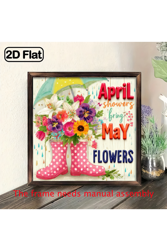 2D Flat - Charming 'April Showers Bring May Flowers' Wooden Sign with Frame - Rustic Spring Wall Decor for Home, Garden, and Farmhouse - Perfect Gift for Holiday, 8x8 Inch, Rustic Farmhouse Decor