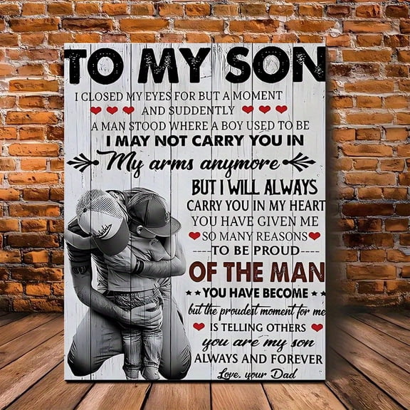 2D Flat, Framed Canvas Wall Art for a Heartfelt Message from Father to Son, Perfect for Decorating a Room. This Print Is Ready to Hang And Makes an Ideal Gift for Occasions Like Birthdays,