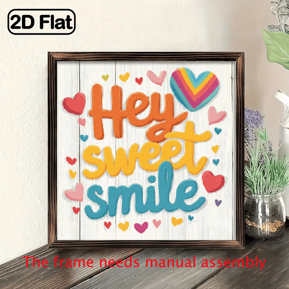 2D Flat, Hey Sweet Smile Wooden Wall Decor - Farmhouse Style Framed with Rainbow Hearts Smile Design in Pastel Colors (, Orange, Yellow, Green, , Purple, Brown) - 8x8 Inch Rustic Wood Frame