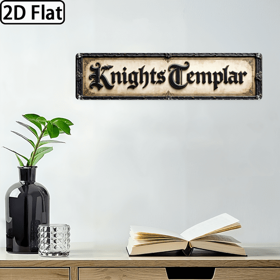 2D Flat, Knights Templar Gothic Wall Sign, Intricate Medieval-Inspired Design with Ornate Border Bold Lettering, Durable Metal Plaque for Home, Office, Restaurant Decor - Unique Gif