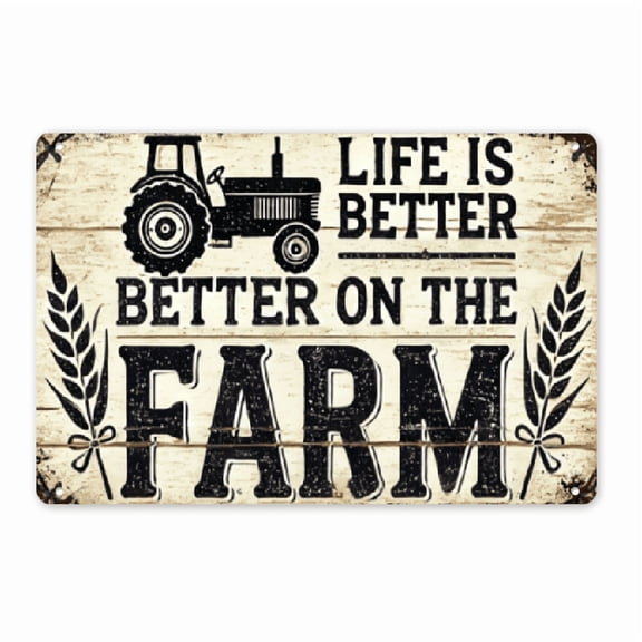 2D Flat Life Is Better On The Farm Vintage Metal Wall Sign 12x8in Rustic Farmhouse Decor with Tractor and Wheat Design, Easy to Hang for Home, Cafe - Charming Country-Themed Art, Country Farmhouse.
