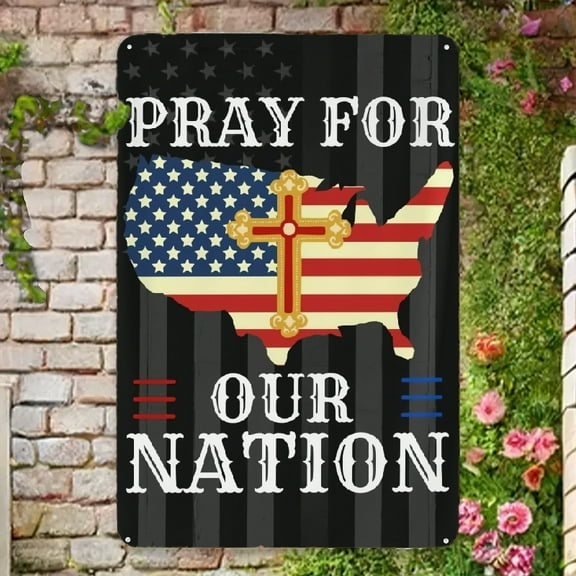 2D Flat Pray For Our Nation Metal Sign God Bless Us America Country Usa Flag Map 4th of July Metal Sign 12X8 Yard Flag Holiday Party House Outdoor Home Sign